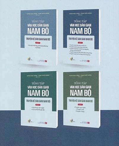 Bộ Tổng Tập Văn Học Dân Gian Nam Bộ: Ca Dao - Dân Ca Nam Bộ - Tập 1