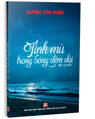Tình mù trong bóng đêm dài 